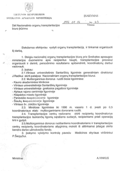 Nacionalinis transplantacijos biuras mini 30-metį: „tuo laiku jau buvo pribrendęs reikalas kurti instituciją, kuri „sustyguotų“ visą procesą“