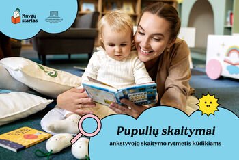 „Pupulių skaitymai“: ankstyvojo skaitymo rytmetis kūdikiams