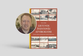 D. Liutiko knygos „Lietuvos šventovės atvirukuose“ pristatymas