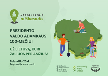 Nacionalinis miškasodis Prezidento Valdo Adamkaus 100-mečiui: kviečiama sodinti ąžuolus visoje Lietuvoje