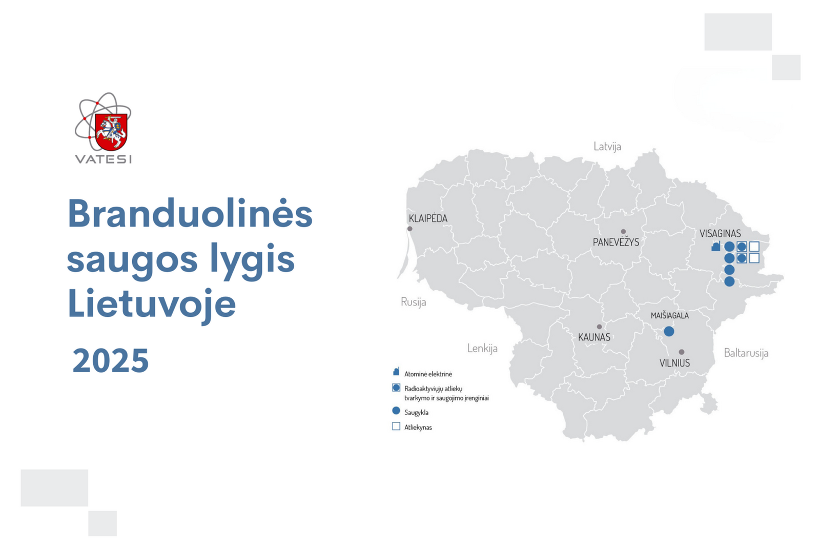 Saugos lygis Lietuvos branduolinės energetikos objektuose 2025 metais buvo aukštas