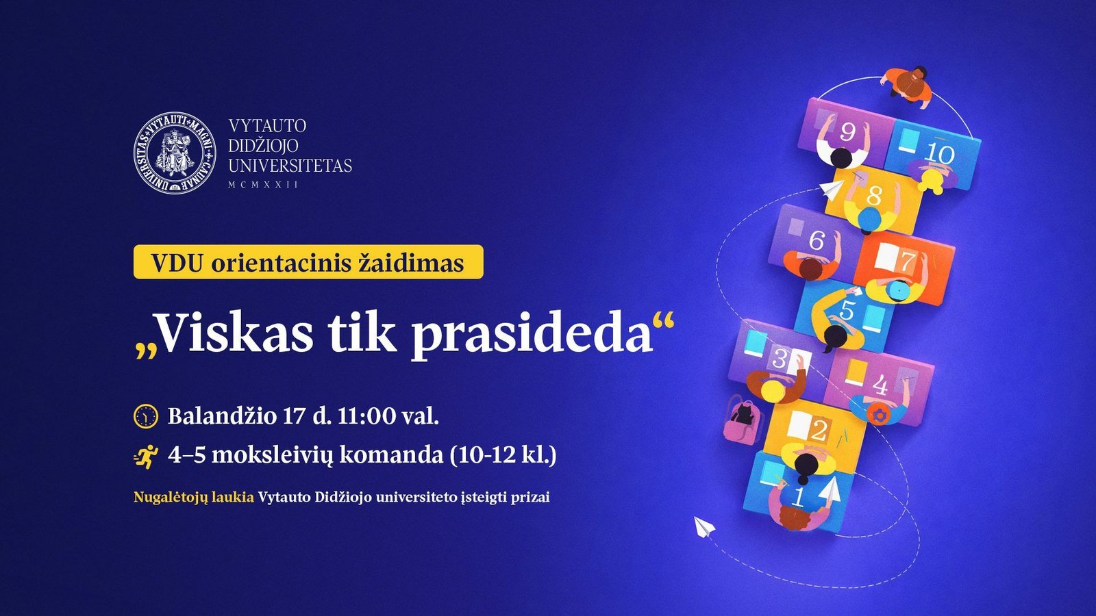 VDU kviečia moksleivius į orientacinį žaidimą „Viskas tik prasideda“