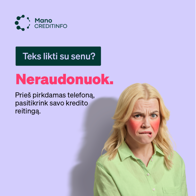 „Mano Creditinfo“ kviečia neberaudonuoti – startuoja kampanija, pristatomas visiškai atnaujintas tinklapis