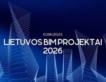 Lietuvos BIM projektai 2026