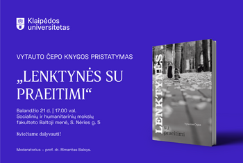 Balandžio 21 d. Klaipėdos universitete – dr. Vytauto Čepo knygos „Lenktynės su praeitimi“ pristatymas (Atnaujinta)