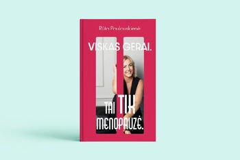 Rūtos Paulauskienės knygos „Viskas gerai. Tai tik menopauzė“ pristatymas