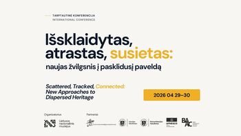 Tarptautinė konferencija Vilniuje kvies naujai pažvelgti į išsklaidytą kultūros paveldą (Atnaujinta)