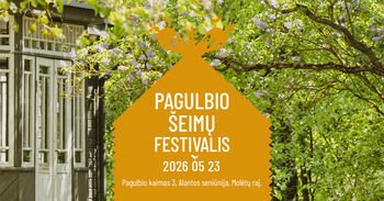 Pagulbio šeimų festivalis – nuo 2005-ųjų gyvuojanti tradicija, kviečianti sugrįžti!