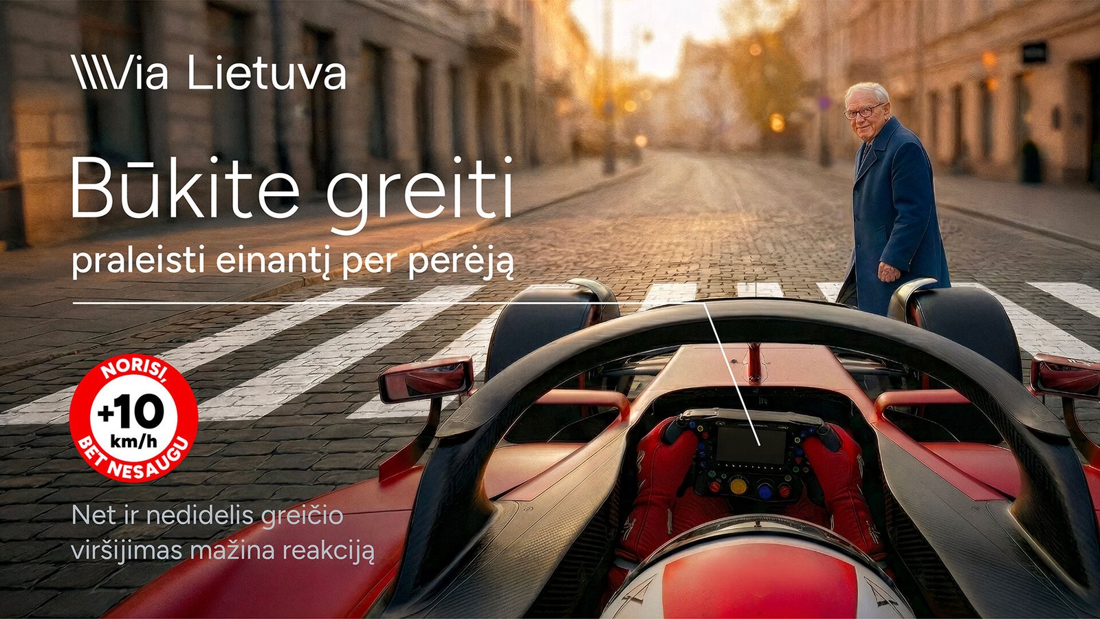 „Via Lietuva“ inicijuoja saugaus eismo kampaniją „Būkite greiti sustoti“ ir kviečia  rinktis saugų vairavimą, o ne greitį