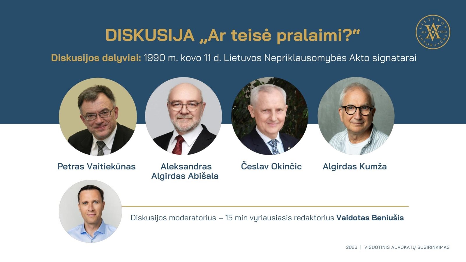 Visuotiniame advokatų susirinkime naujai ketverių metų kadencijai bus renkama Advokatų taryba, Garbės teismas ir Advokatų tarybos pirmininkas