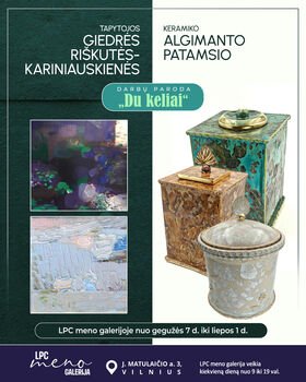 Vilniuje atidaroma unikali paroda „Du keliai: susitinka menas ir būties klausimai