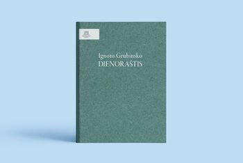 Knygos „Ignoto Grubinsko dienoraštis“ pristatymas