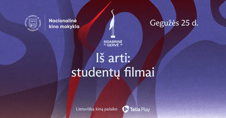 Iš arti: „Sidabrinės gervės‘26“ studentų filmai