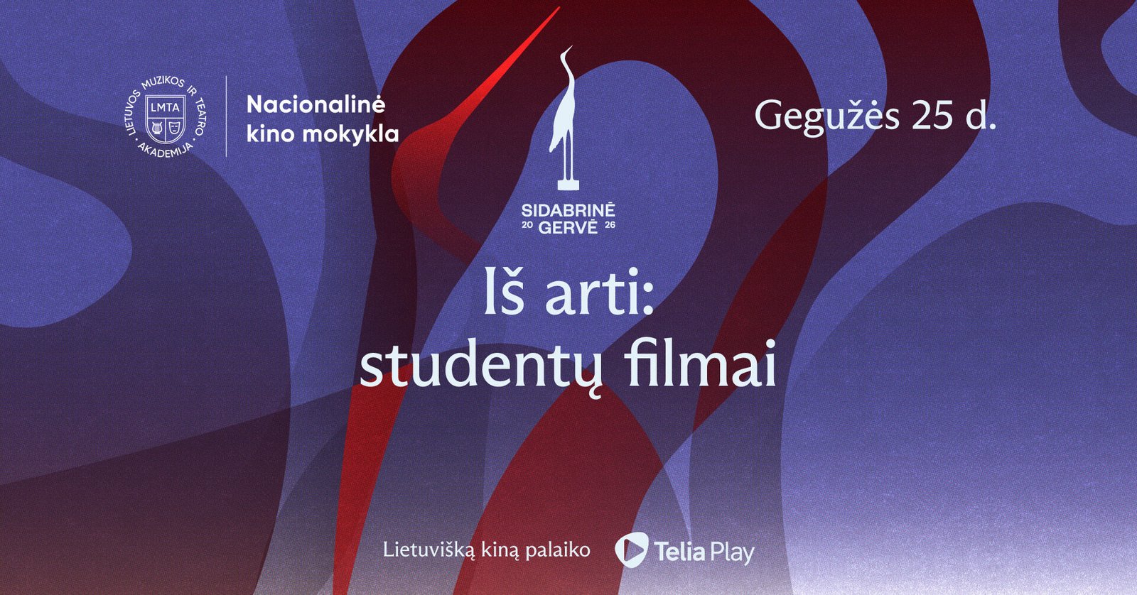 Iš arti: „Sidabrinės gervės‘26“ studentų filmai
