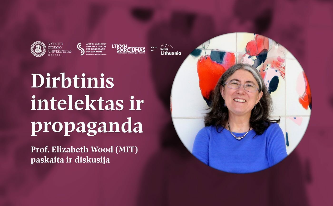 MIT profesorės Elizabeth Wood paskaita „Dirbtinis intelektas ir propaganda“