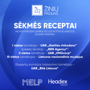 Žinių radijo projekte „Sėkmės receptai“ išrinkta inovatyviausiai darbuotojus motyvuojanti įmonė