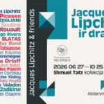 Druskininkuose - paroda „Jacques Lipchitz ir draugai“