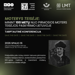 Tarptautinė konferencija „Moterys teisėje“ suburs teisės lyderes Europoje: Lietuva minės 100 metų nuo pirmosios moters teisėjos paskyrimo