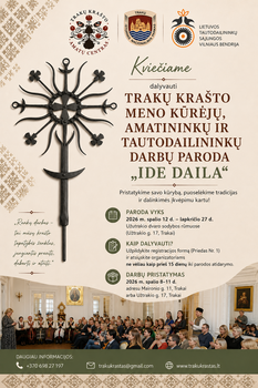 Kviečiami Trakų krašto kūrėjai dalyvauti parodoje „IDE DAILA“