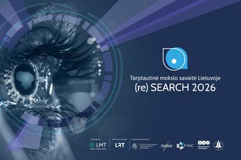 „(re)SEARCH 2026“: mokslas tarp atvirumo, saugumo ir tarptautinės įtakos