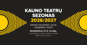 Išskirtinė pietų pertrauka su Kauno teatrais