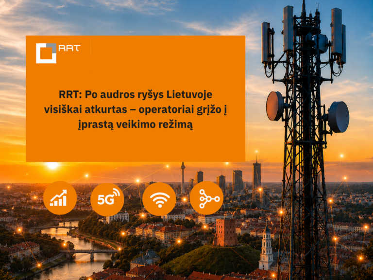RRT: po audros ryšys Lietuvoje visiškai atkurtas – operatoriai grįžo į įprastą veikimo režimą