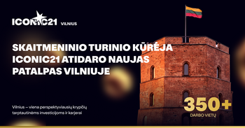 Skaitmeninio turinio kūrėja ICONIC21 atidaro naujas patalpas Vilniuje ir kuria daugiau nei 350 darbo vietų