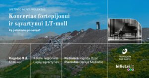 Pirmą kartą koncertas tokioje vietoje su socialine žinute Lietuvai