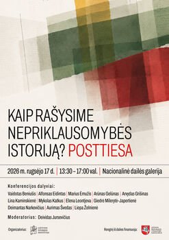 Sugrįžta Nepriklausomybės istorijai skirta konferencija: kvies diskutuoti apie posttiesą