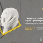 „Netrukus pasimatysim. Myliu!“ – literatūrinės pojūčių parodos pristatymas