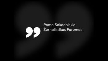 6-asis Romo Sakadolskio žurnalistikos forumas