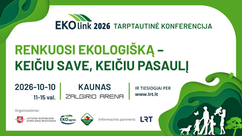 Lietuva mini Ekologijos dieną: dovana visuomenei – kvietimas į nemokamą konferenciją apie ekologiškus produktus