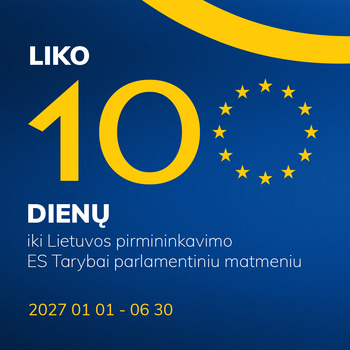Iki Lietuvos pirmininkavimo ES Tarybai parlamentiniu matmeniu – 100 dienų