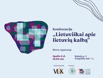 Konferencija „Lietuviškai apie lietuvių kalbą“