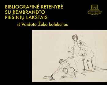 Bibliografinė retenybė su Rembrandto piešinių lakštais iš Vaidoto Žuko kolekcijos