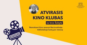 Nacionalinė biblioteka pradeda naują iniciatyvą „Atvirasis LNB kino klubas“: nemokamas kinas, pokalbiai ir bendruomenė visiems