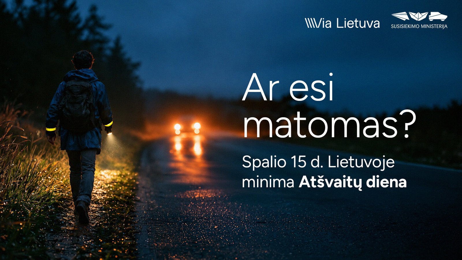 „Via Lietuva“: Atšvaitų dieną gyventojams – 11 tūkst. atšvaitų ir priminimas būti matomiems